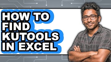 How to Find Kutools in Excel (updated)