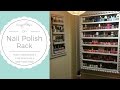 Nail Polish Rack DIY Nail Polish Rack DIY