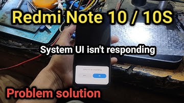 redmi note 10 system ui isn