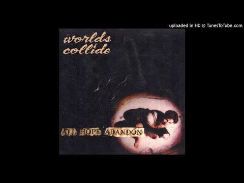 Worlds Collide – All Hope Abandon | Releases | Discogs