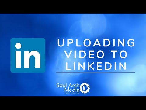 Uploading Video To Linkedin | Linkedin Video Upload Guide