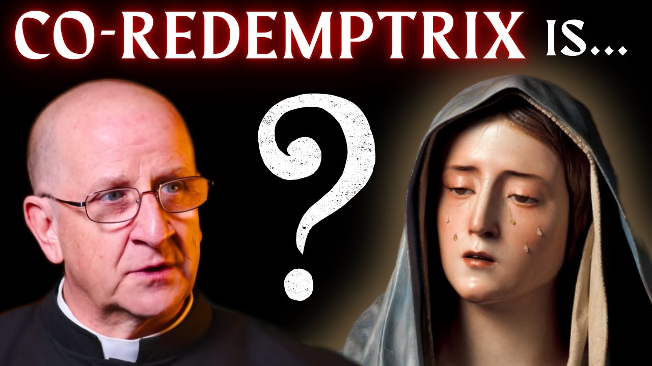 Co-Redemptrix: Always Inappropriate? | Fr Ripperger - YouTube