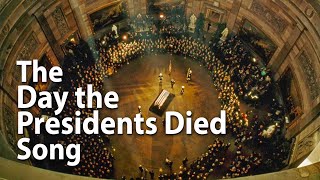 When the Presidents Died Song