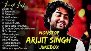 Best Of Arijit Singh 2024 _ Arijit Singh Hits Songs _ Arijit Singh Jukebox Songs _