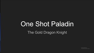 Character Builds: One Shot Paladin