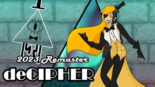 deCIPHER | 2023 Remaster (Bill Cipher Song)