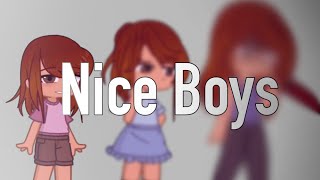 Nice Boys Meme | TW: BLOOD, IMPLIED S/A | FT: Norida
