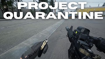 IS THIS THE NEW TARKOV?!-Project Quarantine(Demo)