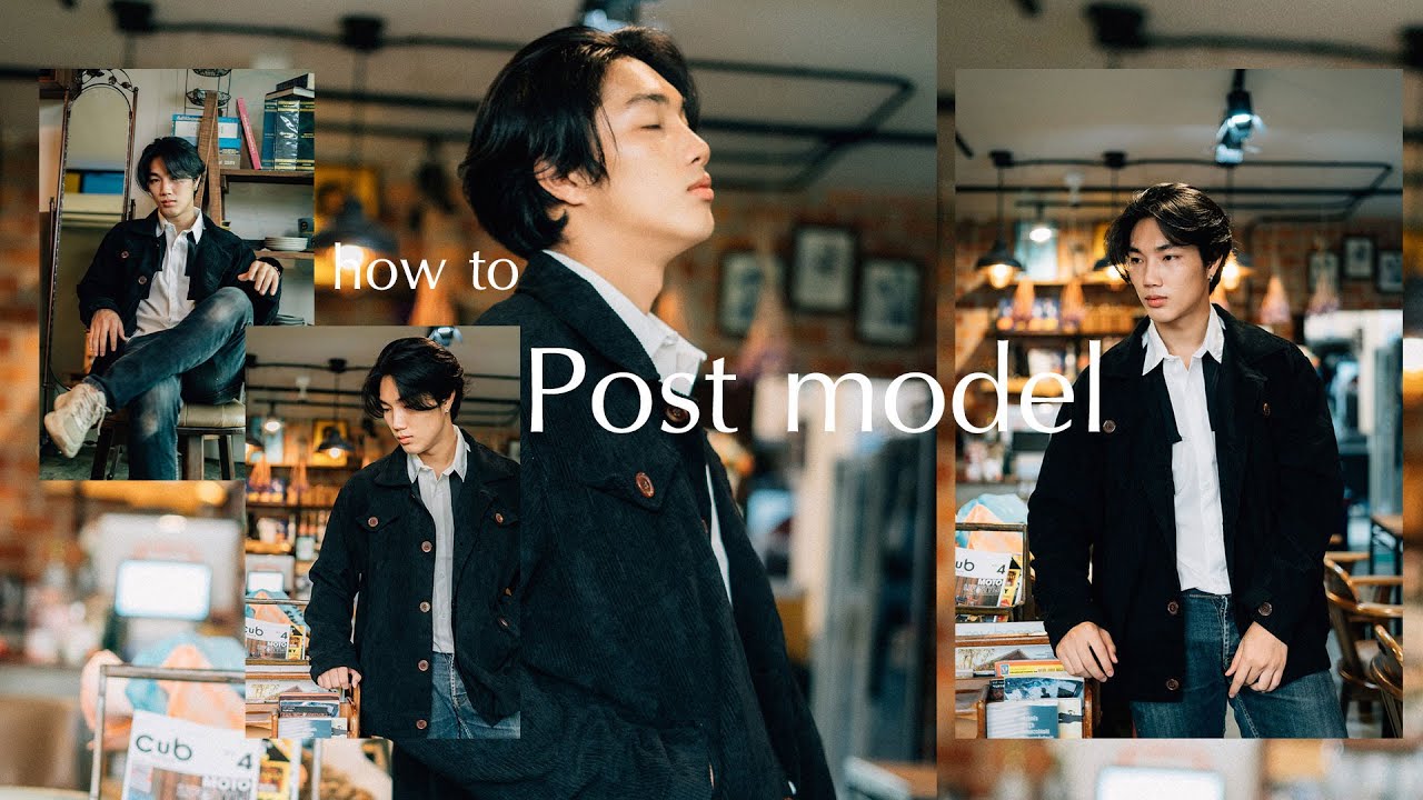โพสต์ท่ายังไงให้เหมือนนายแบบมืออาชีพ - ท่าโพสต์ผู้ชาย [ how to postmodel ]