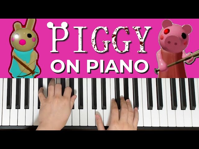 Piggy Themes on Piano (Fan Made Characters) 