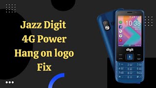 Jazz Digit 4G Power Hang on Logo Fix - GSM IFFI