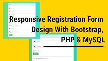 Responsive Registration Form Design using Bootstrap, PHP & MySQL