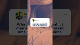 What looks like a conflict may simply be a different lens on the same event.