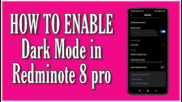 How to enable Dark Mode in Redmi Note 8 pro