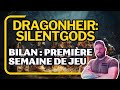 BILAN DE LA PREMIERE SEMAINE DE JEU sur DRAGONHEIR