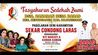 SEKAR CONDONG LARAS - SEDEKAH BUMI DUSUN BANARAN BABAD - KEDUNGADEM BOJONEGORO MALAM