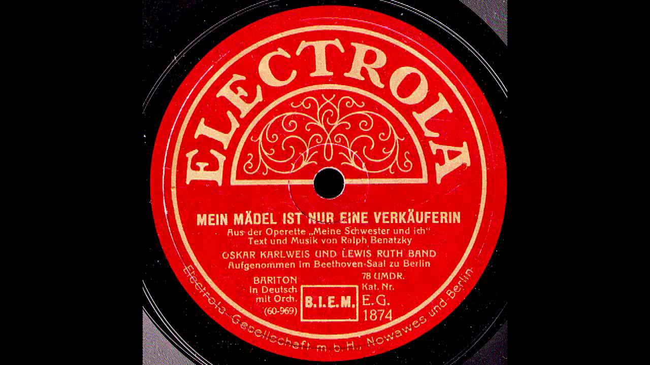 Mein Mädel ist nur eine Verkäuferin / Oskar Karlweis mit Lewis Ruth Band