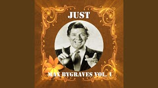 Video thumbnail of "Max Bygraves - Hey Look Me Over-Consider Yourself-Standing On the Corner"