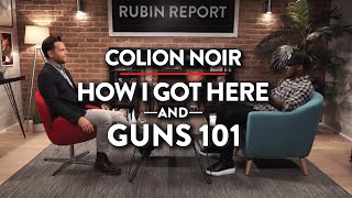 Full Do You Really Understand Guns  | Colion Noir | GUNS | Rubin Report Update
