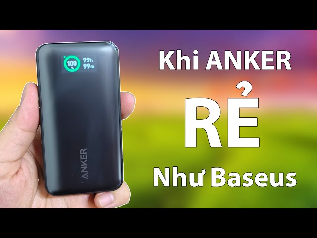 Sạc dự phòng Anker 533: Khi Anker RẺ Như BASEUS : NHỎ GỌN - XỊN - Full Chức năng !!!