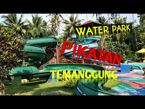 Wahana Water Park Pikatan Temanggung By Shela Tube83 Wahana Water Park Pikatan Temanggung By Shela Tube83