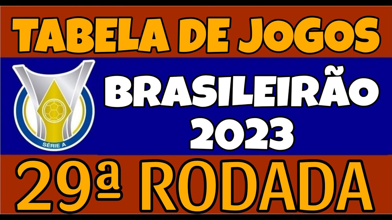 PRÓXIMOS JOGOS - BRASILEIRÃO 2023 SÉRIE A - 36ª RODADA - JOGOS DO  BRASILEIRÃO SÉRIE A 2023 