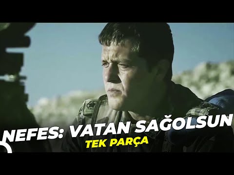 Nefes: Vatan Sağolsun | Türk Filmi Full İzle