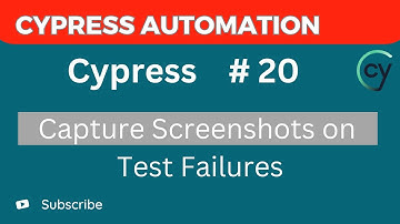 Cypress Tutorial #20 – Automatically Capture Screenshots on Test Failures
