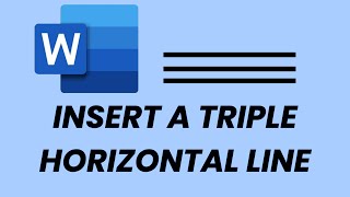 How To Insert a Triple Horizontal Line In Microsoft Word