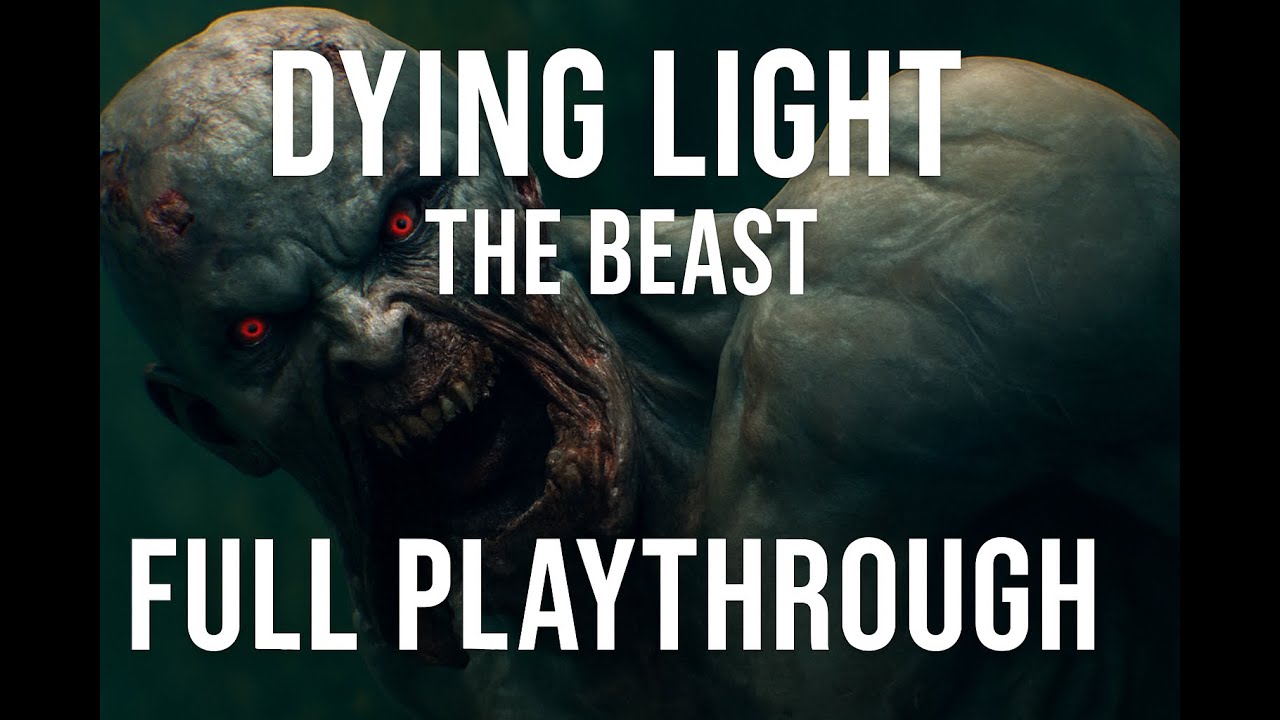 Dying Light: The Beast – Full Playthrough (No Commentary) part 1 - YouTube