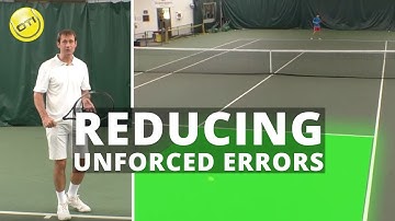Tennis Tip: 3 Tips For Reducing Unforced Errors
