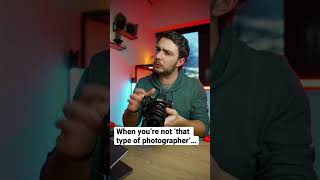 When You’re Not ‘That Type Of Photographer’ #shorts
