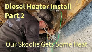 Bus Build Episode 48 - Diesel Heater Install - Exterior Work