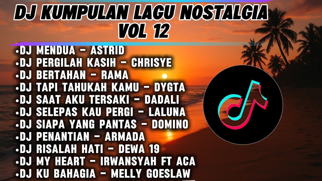 DJ NOSTALGIA POP INDONESIA VOL 12