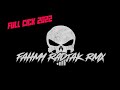 Full kick 2022mandra  fahmy radjak remix  new