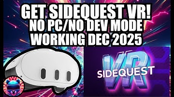 How To Install Sidequest and APKs on Quest 3 -Working Dec 2025 - No PC/No Dev Mode