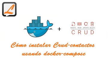Cómo instalar el CRUD Contactos usando Docker-compose