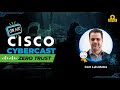 T1e1 cisco cybercast zero trust  c luis matos 5x ccie