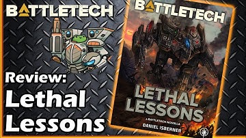 Battletech: Reviewing Lethal Lessons - An IlClan Novella