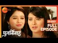 Punar vivaah  zindagi milegi dobara  ep321  yash   ishita    full episode  zee tv