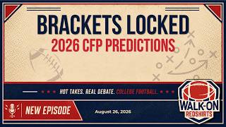 Brackets Locked 2026 CFP Predictions