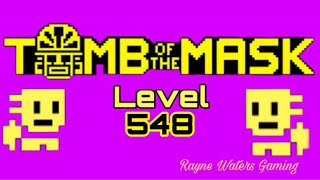 Tomb of the Mask Level 548