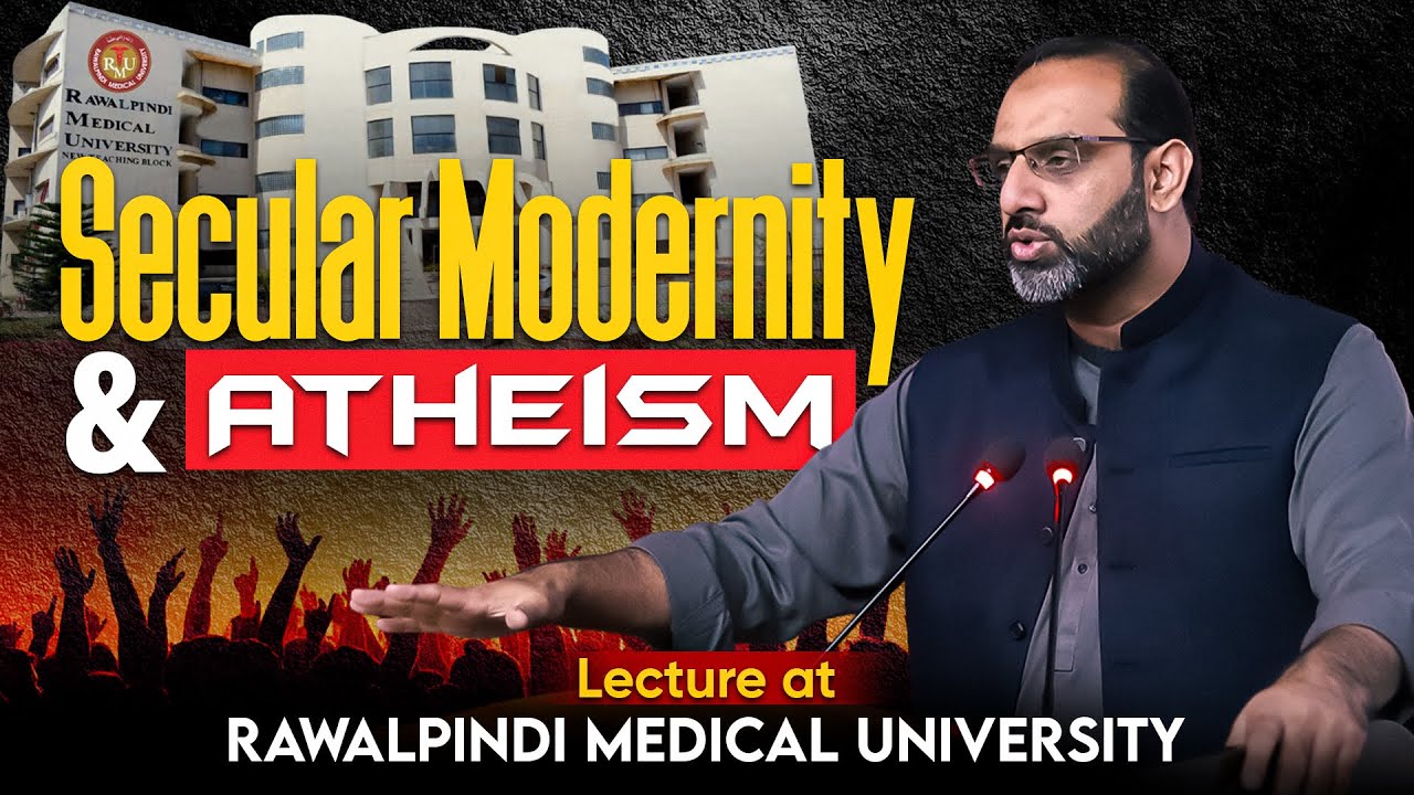 Ahmad Rwp Secular Modernity and Atheism | Rawalpindi Medical University | Qaiser ...
