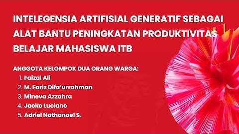 INTELEGENSIA ARTIFISIAL GENERATIF SEBAGAI ALAT BANTU PENINGKATAN PRODUKTIVITAS BELAJAR MAHASISWA ITB
