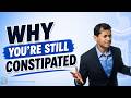 Why You’re Still Constipated (Even After Drinking Water &amp; Adding Fiber)