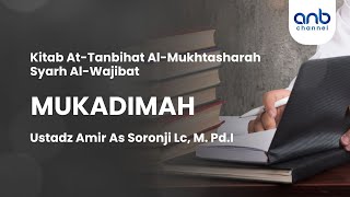 Ustadz Amir As Soronji | Syarh Al Wajibat