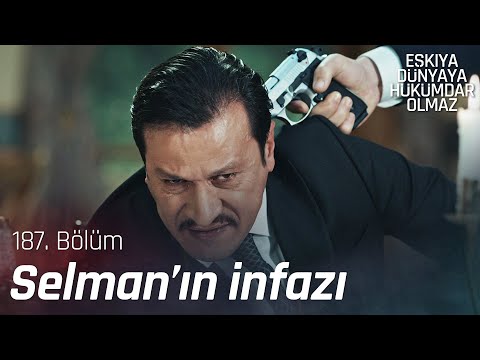 İlyas, Selman'ı infaz ediyor! - Eşkıya Dünyaya Hükümdar Olmaz 187. Bölüm