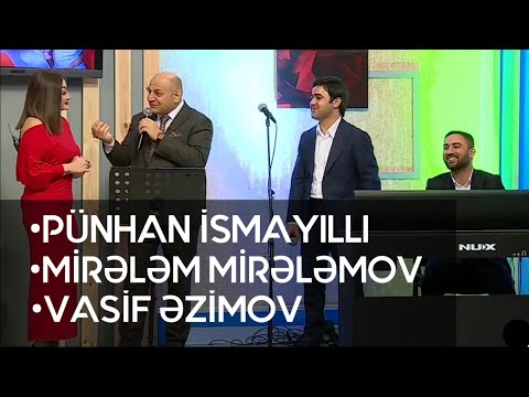 Mirelem Mirelemov,Punhan İsmayıllı ve Vasif Əzimov | Super ifa #popuri #canlı #musiqi #toy