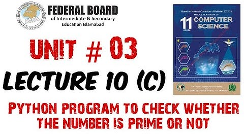 Lecture 10(C): Python program to print whether the number is prime or not #python