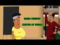Q 1 AAD ODAY SHAXARI AH IYO MAMO BOMBOY CARTOON AF SOMALI